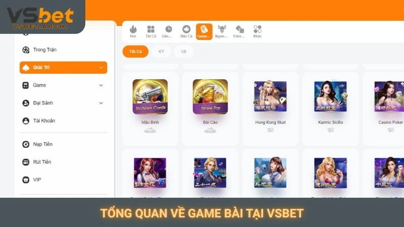Tổng quan về game bài tại Vsbet