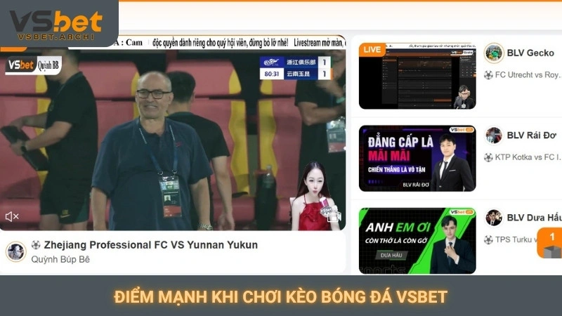 Điểm mạnh khi chơi kèo bóng đá Vsbet